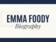Emma Foody Biography