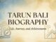 Tarun Bali Biography